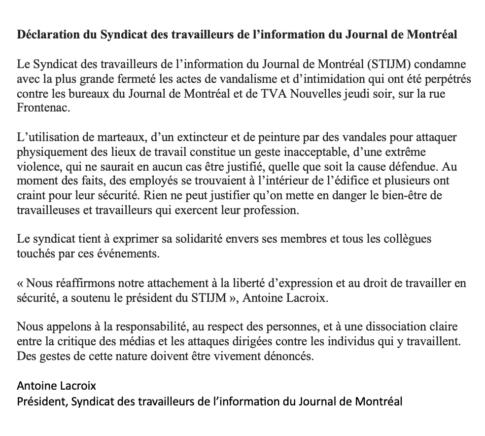 ALacroixJDM's tweet image. Le Syndicat des travailleurs de l'information du Journal de Montréal (STIJM) condamne avec la plus grande fermeté les actes de vandalisme et d’intimidation qui ont été perpétrés contre les bureaux du Journal de Montréal et de TVA Nouvelles jeudi soir, sur la rue Frontenac.