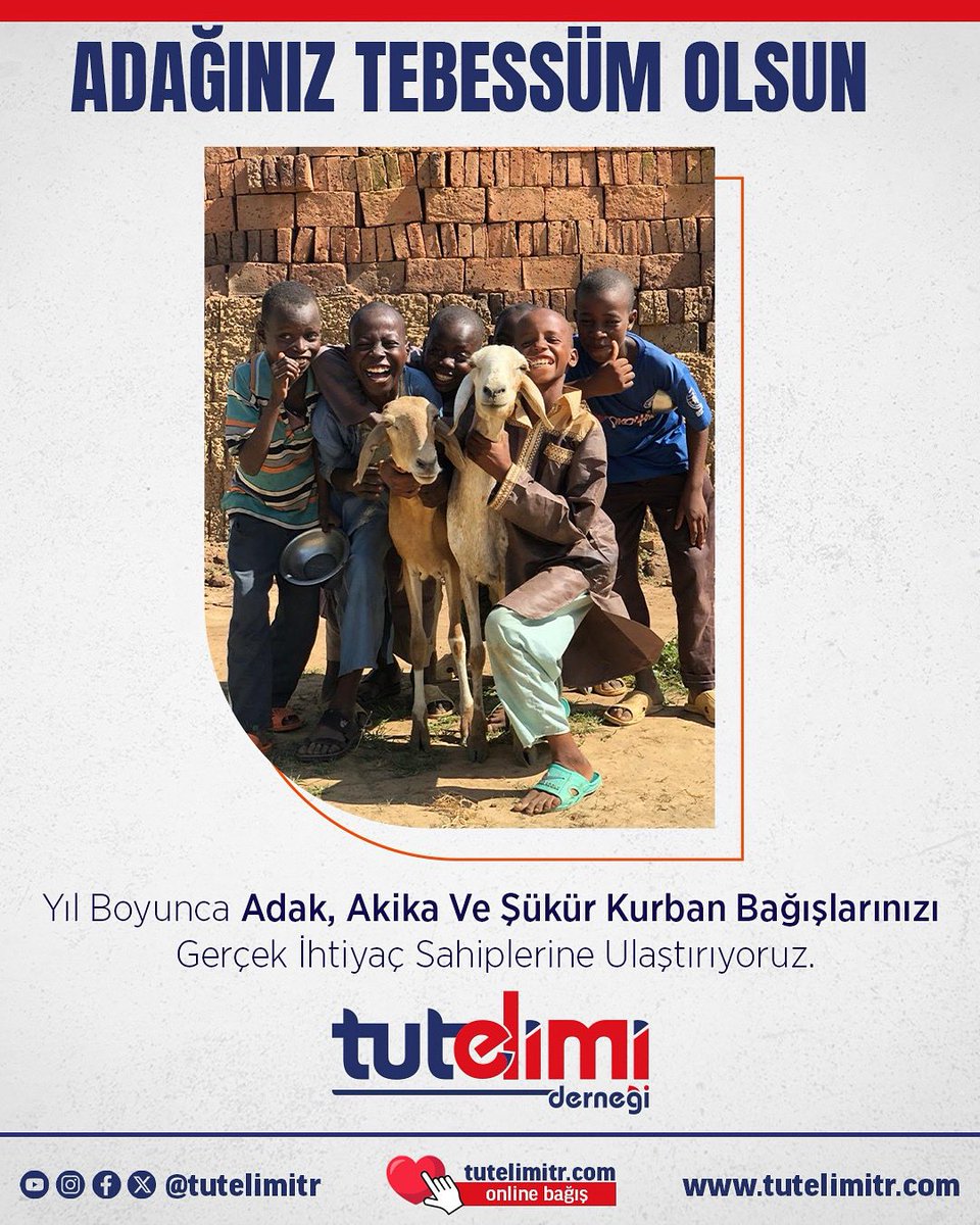 Tut Elimi Türkiye Temsilciliği (@tutelimitr) on Twitter photo Adak, Akika Ve Şükür Kurbanlarınızı yılın 365 günü ihtiyaç sahiplerine ulaştırıyoruz.
🎥 Kesilen kurbanlarınızın videoları, tarafınıza Whatsapp ile gönderilmektedir.
🌐 tutelimitr.com
#tutelimidernegi #tutelimitr #2025 #africa #kurban #qurban #asia #afrika #türkiye Adak, Akika Ve Şükür Kurbanlarınızı yılın 365 günü ihtiyaç sahiplerine ulaştırıyoruz.
🎥 Kesilen kurbanlarınızın videoları, tarafınıza Whatsapp ile gönderilmektedir.
🌐 tutelimitr.com
#tutelimidernegi #tutelimitr #2025 #africa #kurban #qurban #asia #afrika #türkiye