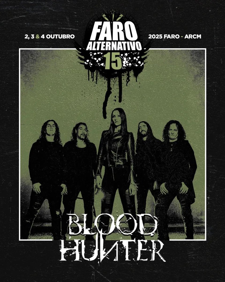BLOODHUNTER (@bloodhunterband) on Twitter photo 📣 NEW DATE ADDED: Portugal, voltamos!!! 🇵🇹🤘🏼❤️
FARO ALTERNATIVO 15 – 🩸 BLOODHUNTER EM ESTREIA ABSOLUTA NO ALGARVE! 🩸
📅 2, 3 & 4 de Outubro de 2025
 📍 Associação de Músicos, Rua do Castelo, nº 4, 8000‑243 Faro
🎟️ Bilhetes e mais confirmações em breve 📣 NEW DATE ADDED: Portugal, voltamos!!! 🇵🇹🤘🏼❤️
FARO ALTERNATIVO 15 – 🩸 BLOODHUNTER EM ESTREIA ABSOLUTA NO ALGARVE! 🩸
📅 2, 3 & 4 de Outubro de 2025
 📍 Associação de Músicos, Rua do Castelo, nº 4, 8000‑243 Faro
🎟️ Bilhetes e mais confirmações em breve