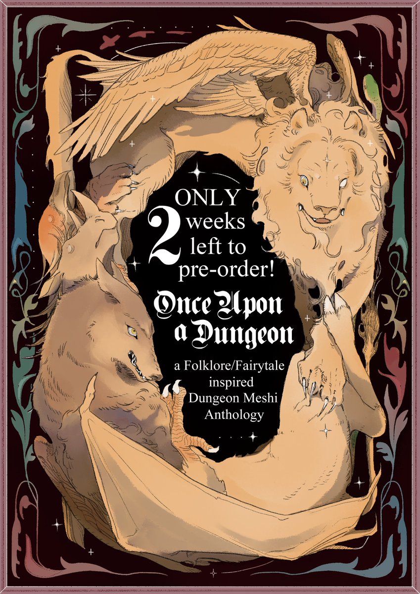 ⌛ Just 2 weeks left until pre-orders close for our folklore/fairytale inspired Dungeon Meshi anthology, "Once Upon a Dungeon"! 

Pre-orders close on August 15th @ 11:59pm EST! ✨

🔗 storyindungeon.myshopify.com