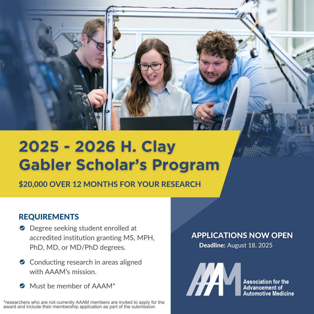 📢 Applications for the 2025-2026 H. Clay Gabler Scholar's Program are open! This prestigious award, worth $20,000, supports a student conducting automotive or traffic safety research.

Applications close August 18, 2025. Apply today: heyor.ca/7EMGrH
#AAAM #Scholarship