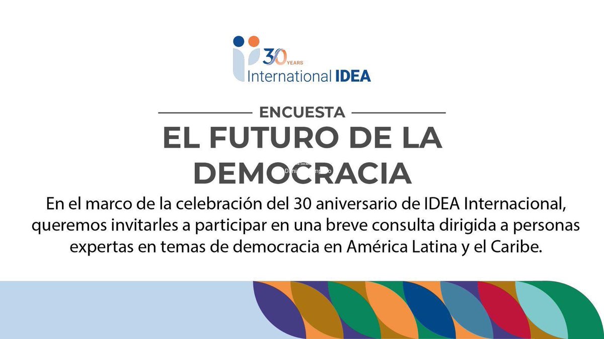 mriost's tweet image. 🌎 ¿Cómo imaginas el futuro de la democracia en América Latina y el Caribe?
Desde IDEA Internacional queremos escuchar tu voz
🗳️ Para enriquecer conmemoración en Chile 3 y 4 de septiembre de 2025.
📅 Responder hasta 8 de agosto.
🔗 bit.ly/3GQDZlX

#IDEA30Años #Democracia