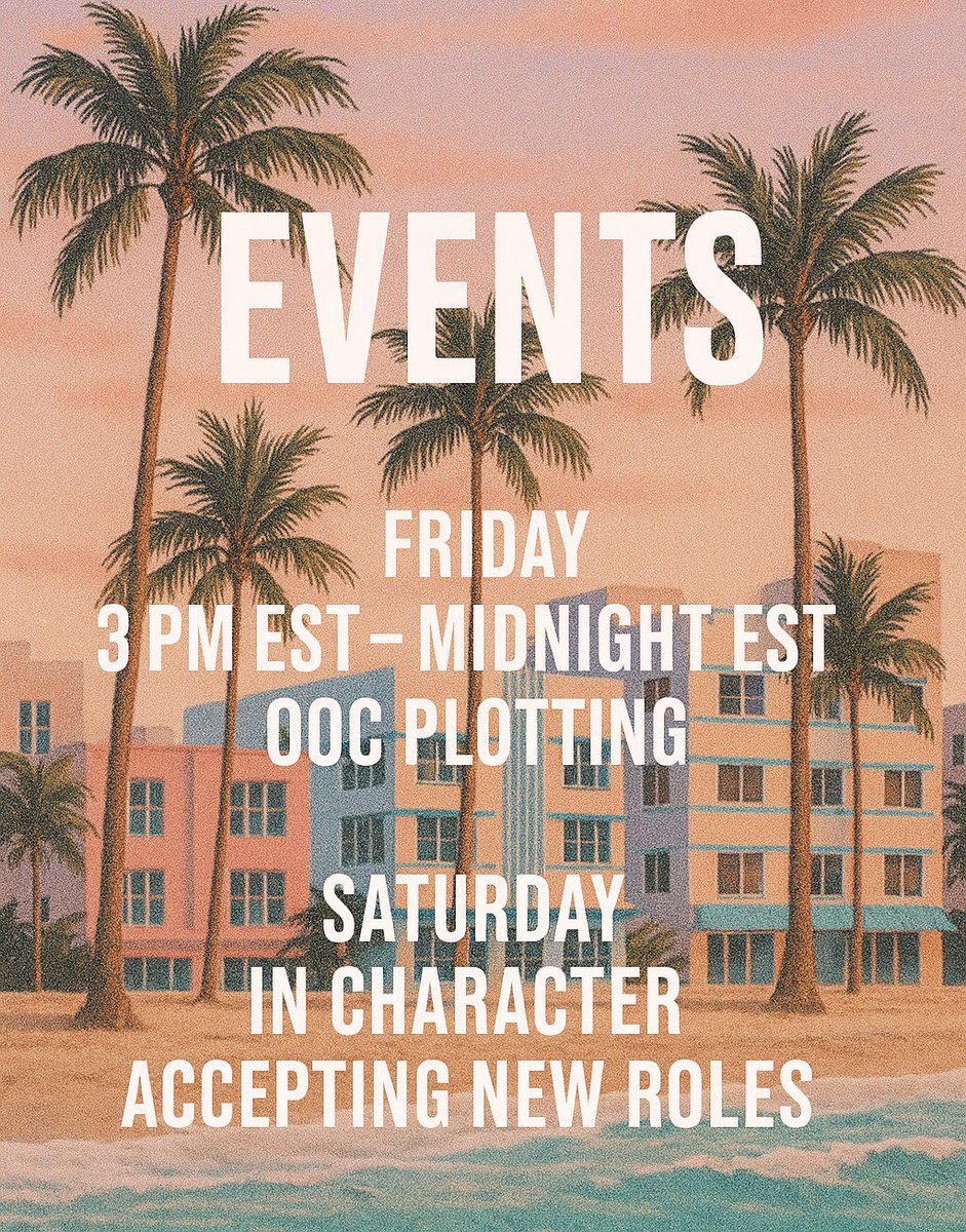 MlAMlHUB's tweet photo. 🌴☀️ hello everyone: here’s a little schedule &amp; reminder. as plotting begins remember to be inclusive. in character interactions will resume 9pm pst/12am est. https://t.co/KG0LYfy9lP