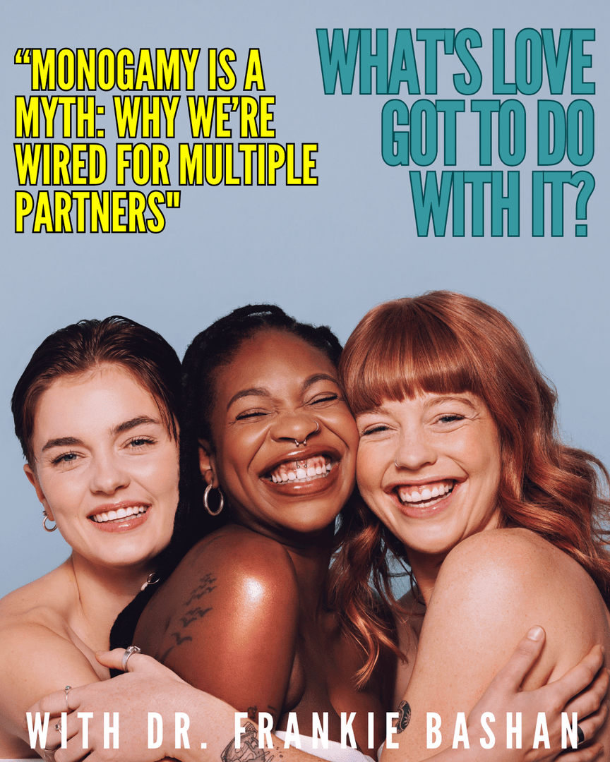 OUT NOW: What’s Love Got to Do With It – Ep 123
"Monogamy Is a Myth: Why We’re Wired for Multiple Partners"

📺 Watch now: youtu.be/AJ2TqbIrw8w