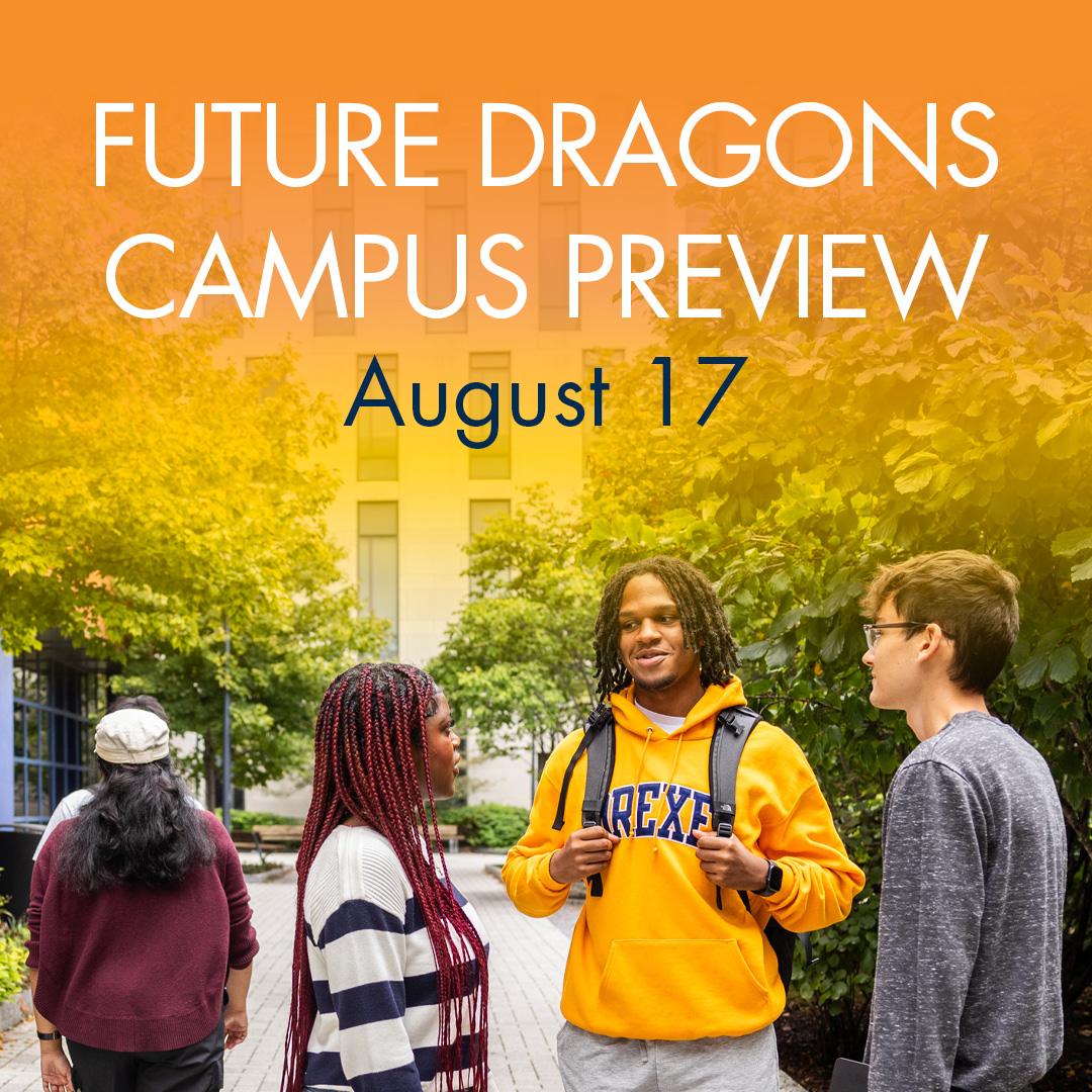 We can’t wait to see you at our August Future Dragons Campus Preview on August 17. Learn about the application process, explore campus, and meet academic reps and current students.

Click below to learn more and register: drexel.edu/admissions/vis…

#ExperienceDrexel