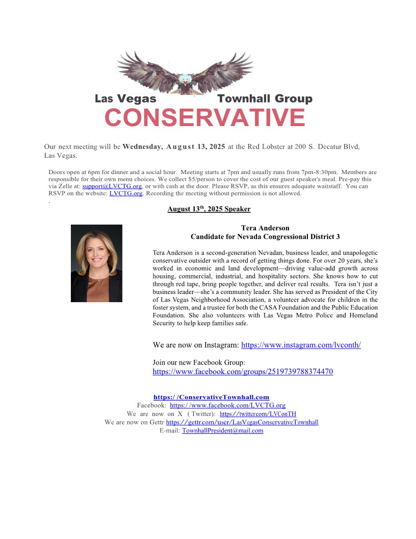LVConTH's tweet photo. The next meeting of the Las Vegas Conservative Townhall Group will be on Wednesday, Aug. 13th at the Red Lobster at 200 S. Decatur Blvd. Meeting starts promptly at 7 P.M.

Please RSVP at https://t.co/BsTqn0HnIs

Our speaker will be @TeraAndersonNV, candidate for Congress (#NV03). https://t.co/9mZdLghaAQ