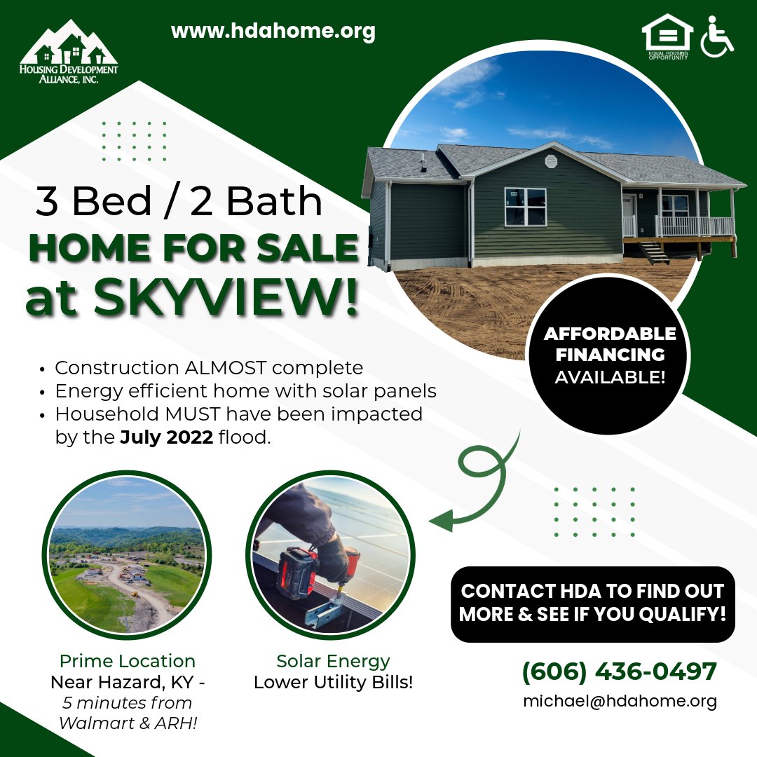 Housing Development Alliance (@hdahome1) on Twitter photo New Skyview Home for Sale – Built for 2022 Flood Impacted Families/Individuals! Near Hazard, KY
• 3 Bed | 2 Bath
• Energy-Efficient Design + Solar Panels
• Nearly Move-In Ready
• Affordable Financing Options
Learn More & Apply Today: 606-436-0497 | email michael@hdahome.org New Skyview Home for Sale – Built for 2022 Flood Impacted Families/Individuals! Near Hazard, KY
• 3 Bed | 2 Bath
• Energy-Efficient Design + Solar Panels
• Nearly Move-In Ready
• Affordable Financing Options
Learn More & Apply Today: 606-436-0497 | email michael@hdahome.org