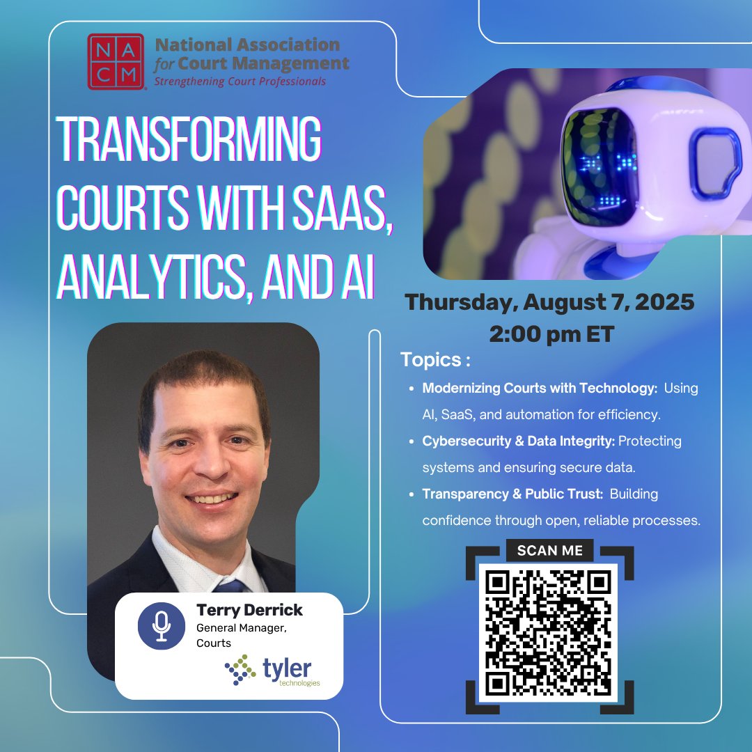 NACMNET's tweet image. 📢 Join NACM’s webinar “Transforming Courts with SaaS, Analytics, and AI” with Terry Derrick of Tyler Technologies.
✅ Boost efficiency
✅ Improve cybersecurity
✅ Build public trust
🗓️ Thursday, August 7, 2025 at 2:00PM
🔗 Register: us06web.zoom.us/webinar/regist…
#NACM #CourtTech