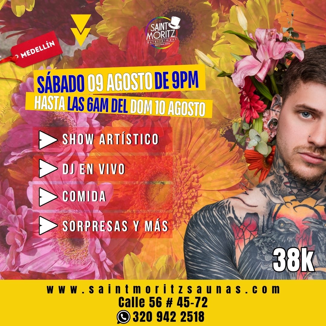Próximo sábado Saint Moritz Medellín se llena de color y piel.

🌼 Jardín de Flores

Show + DJ + comida + sorpresas

Desde las 9PM hasta las 6AM.

💋 ¿Quién se atreve a perderse entre pétalos?
🎟️ $38k
