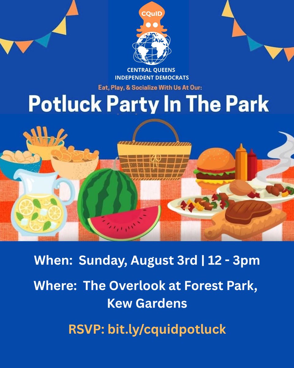 Central Queens Independent Democrats (CQuID) (@cquid718) on Twitter photo ๐ฃ REMINDER ๐ฃ
Join us for our family-friendly potluck picnic in the park this Sunday ๐ณ๐ดโโ๏ธ๐คธ๐ปโโ๏ธ๐๐ซ๐
๐
 Sunday, August 3rd
๐ 12-3 PM
๐ The Overlook at Forest Park (80-30 Park Lane, Kew Gardens, NY 11415)
โก๏ธ RSVP at bit.ly/cquidpotluck ๐โจ๏ธ ๐ฃ REMINDER ๐ฃ
Join us for our family-friendly potluck picnic in the park this Sunday ๐ณ๐ดโโ๏ธ๐คธ๐ปโโ๏ธ๐๐ซ๐
๐
 Sunday, August 3rd
๐ 12-3 PM
๐ The Overlook at Forest Park (80-30 Park Lane, Kew Gardens, NY 11415)
โก๏ธ RSVP at bit.ly/cquidpotluck ๐โจ๏ธ