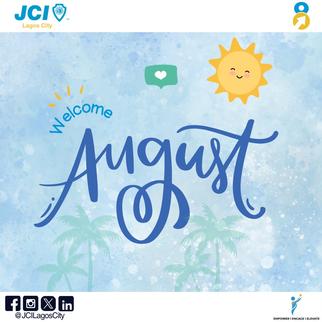 Hello August!

A fresh chapter, a new beginning &amp; another chance to chase your dreams.

From all of us at JCI Lagos City, we welcome you to a month filled with sunshine, growth &amp; opportunities.

May August bring you peace, progress, powerful connections &amp; purposeful impact.