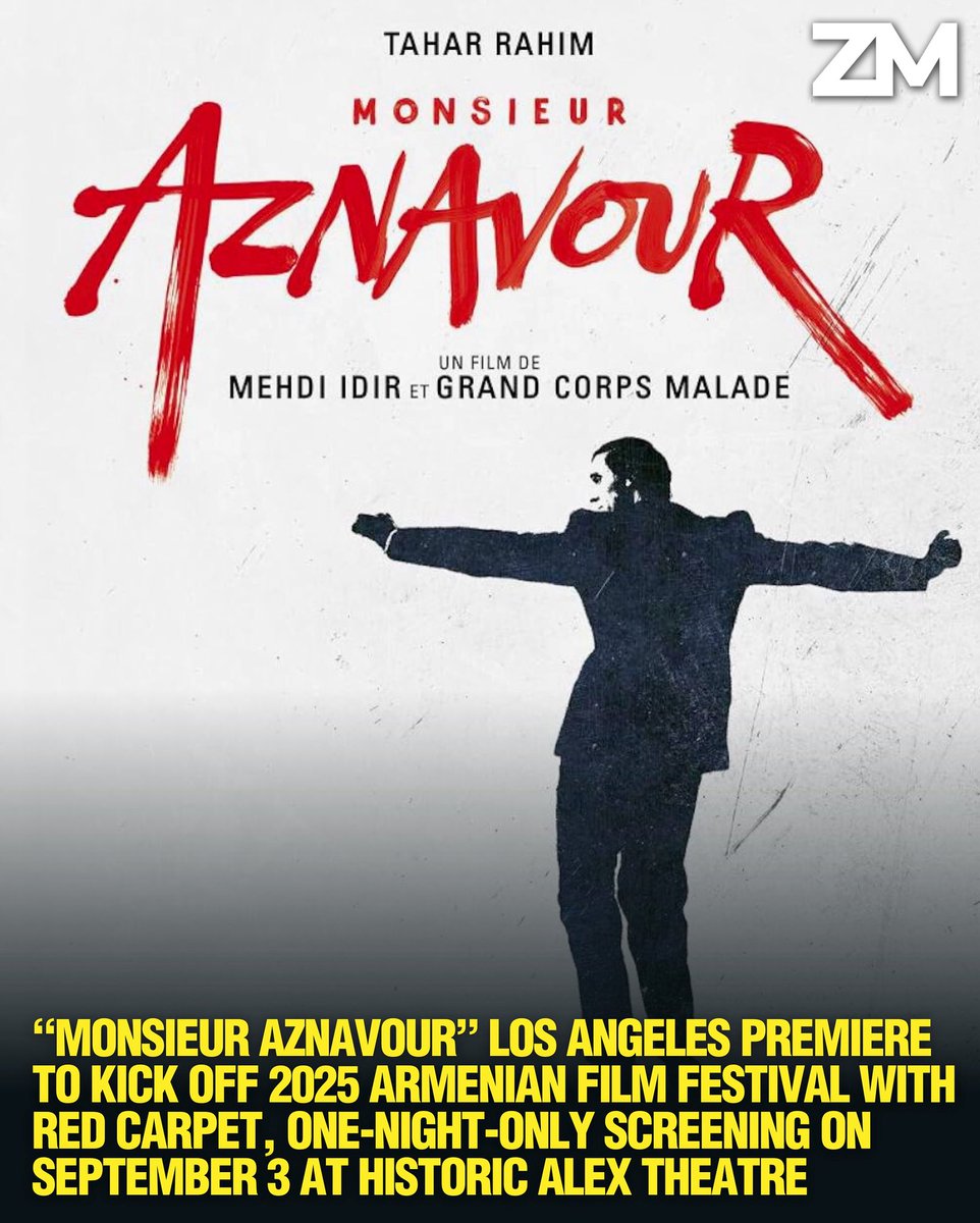 “Monsieur Aznavour” Los Angeles Premiere to Kick Off 2025 Armenian Film Festival with Red Carpet, One-Night-Only Screening on September 3 at Historic Alex Theatre
➖➖➖
“Monsieur Aznavour” will make its highly anticipated Los Angeles premiere on Wednesday, September 3, at the