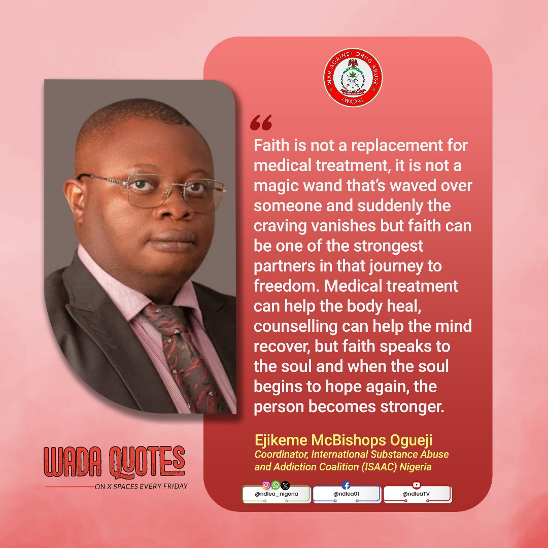 ndlea_nigeria's tweet image. During our weekly X Space conversation today, we explored the vital role of faith in addiction recovery.

It was emphasized that faith is not a replacement for medical treatment, rather it's a powerful companion on the journey to healing.