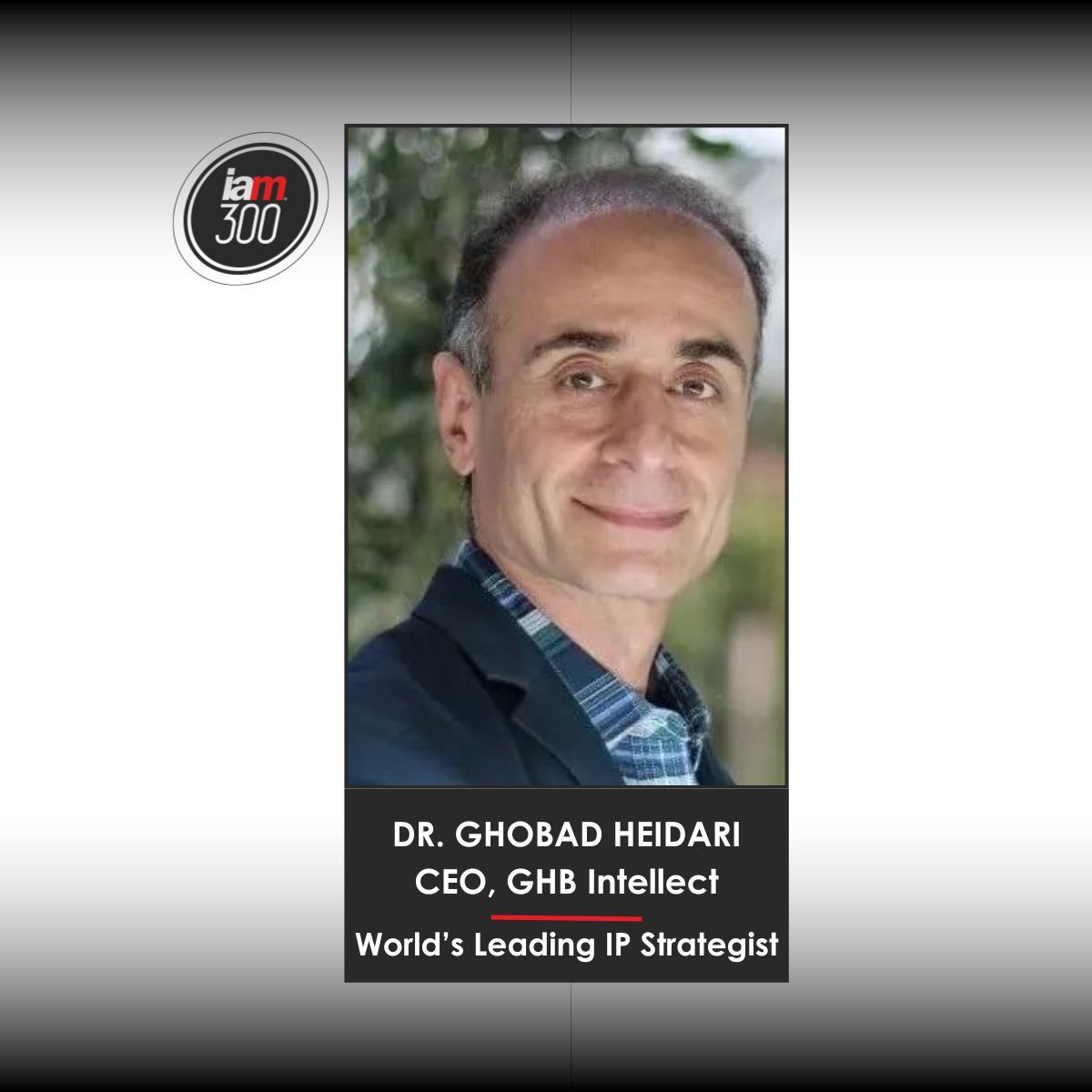 In a significant moment for the intellectual property (IP) community, Dr. Ghobad Heidari and Dr. Chao Qi have once again been named to the IAM Strategy 300: The World’s Leading IP Strategists 2025. Learn more at: ghbintellect.com/selected-to-ia…