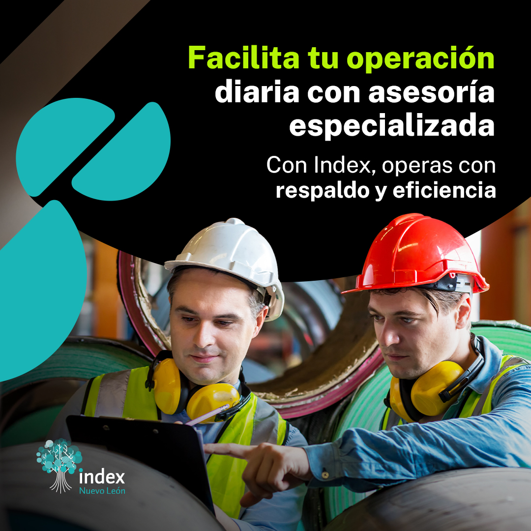 Contar con respaldo experto facilita tu operación IMMEX.
En Index Nuevo León, acompañamos a nuestras empresas socias con consultas ilimitadas en Comercio Exterior y prevalidación de pedimentos.
Agiliza procesos y fortalece tu cumplimiento operativo con nosotros.

#IndexNuevoLeón
