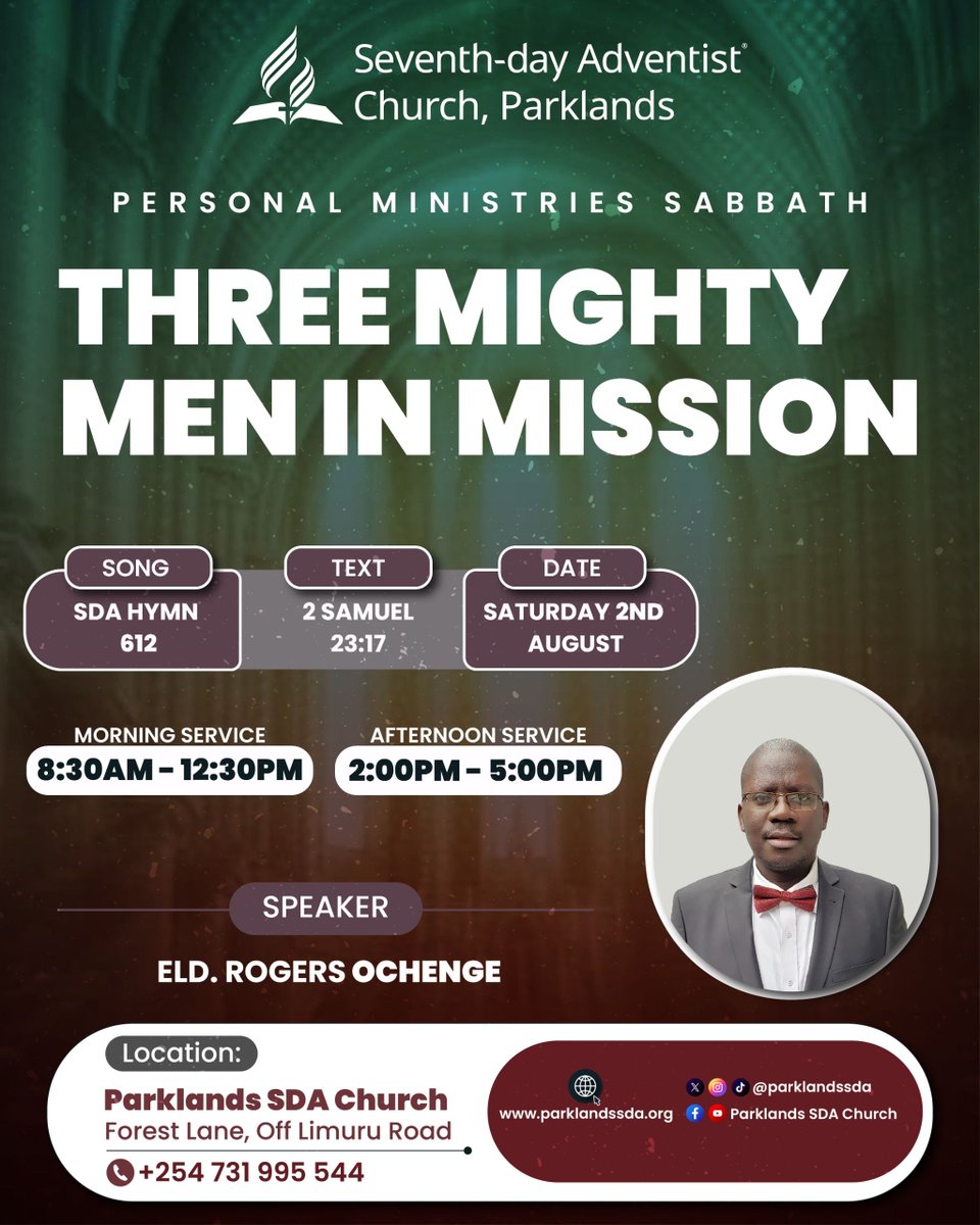 ParklandsSDA_'s tweet photo. 🗓️ This Sabbath, 2nd August
🔥 Three Mighty Men in Mission
📖 2 Samuel 23:17 | 🎶 SDA Hymn 612
🕣 8:30AM–12:30PM &amp; 2:00PM–5:00PM
🎤 Speaker: Eld. Rogers Ochenge
📍Parklands SDA Church

#MenInMission #PersonalMinistries #ParklandsSDA #SabbathVibes https://t.co/muGmN4sCq7