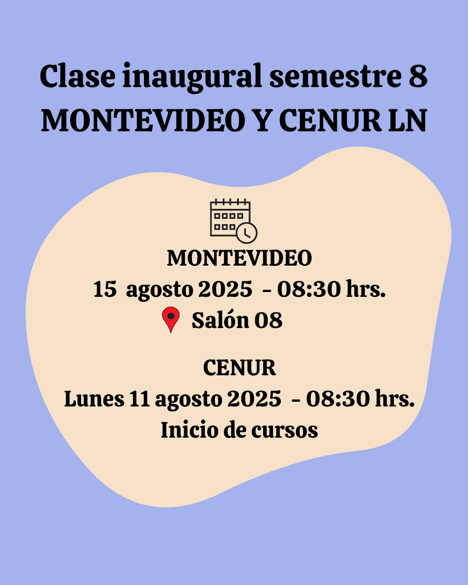📷 CLASES INAUGURALES SEGUNDO SEMESTRE Montevideo y Cenur.  📷 Conocé las fechas y salones de las clases inaugurales para cada semestre