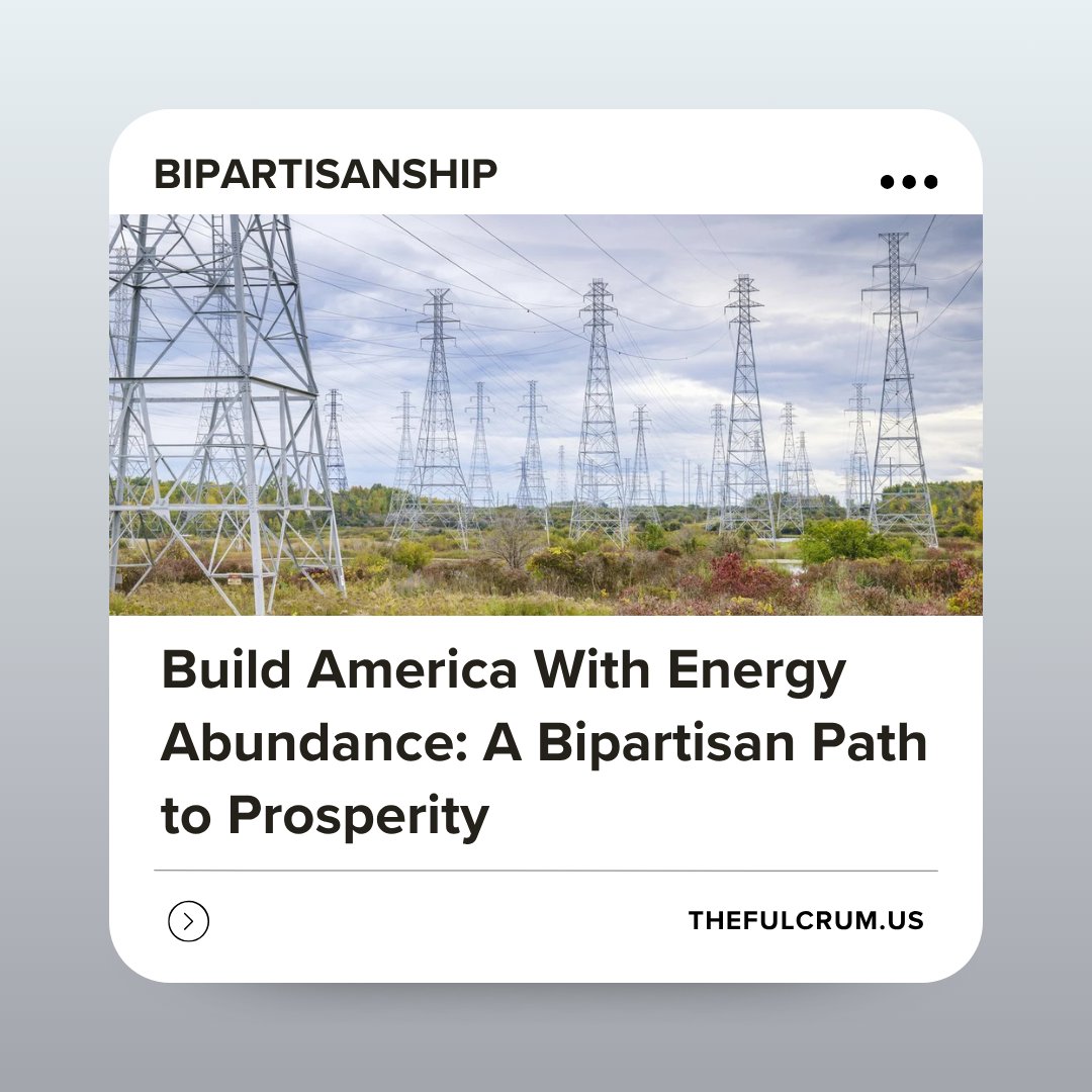 After many years of yearning, expressed by bipartisans of both parties, a convergence between Abundance Democrats and Equitable Prosperity Republicans is beckoning, optimally beginning with good abundance energy policies. If enough thoughtful readers will vocally cheer their