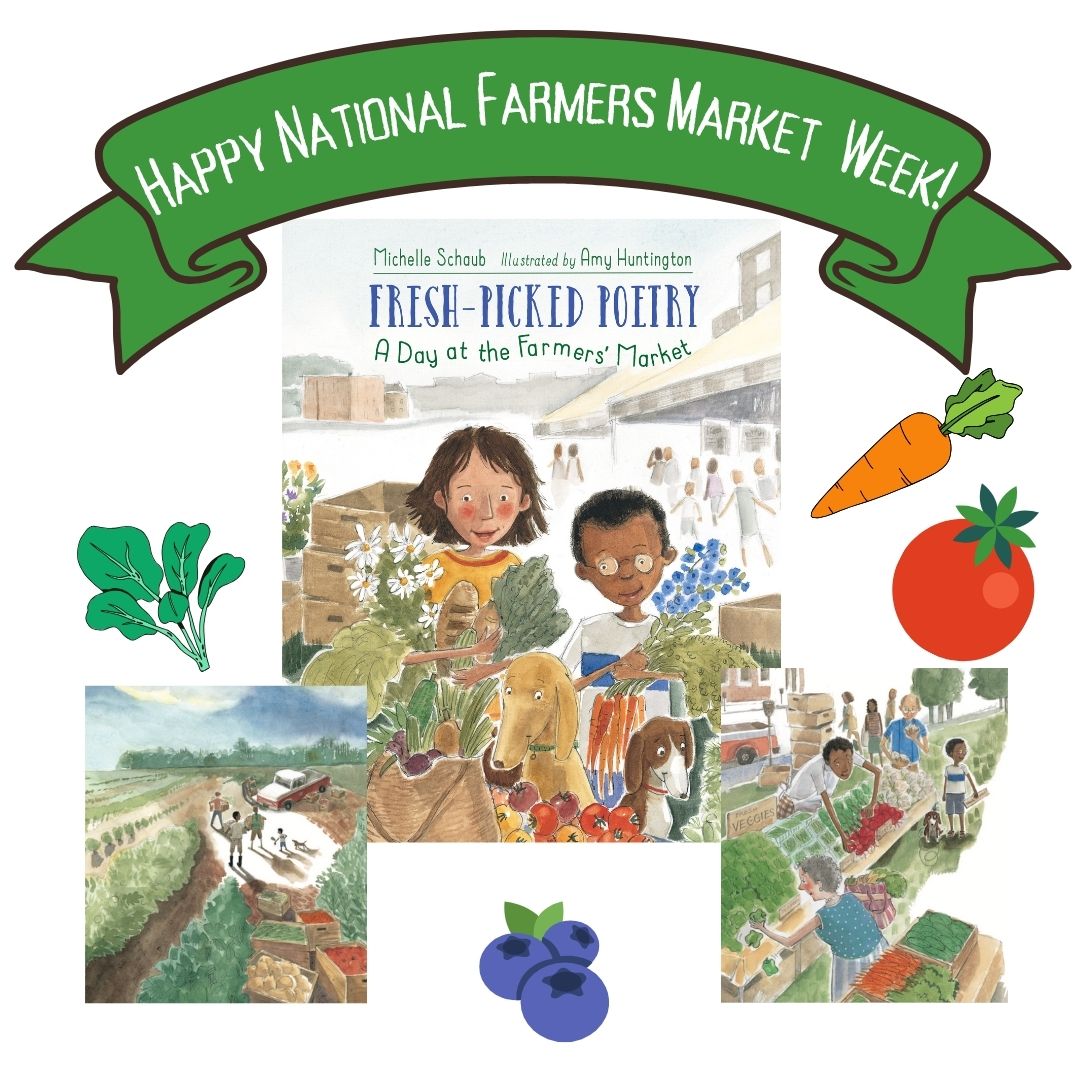 Michelle Schaub (@schaubwrites) on Twitter photo It's National Farmers Market Week! Celebrate by visiting your local farmers market and reading some FRESH PICKED POETRY! michelleschaub.com/fresh-picked <a href="/charlesbridge/">Charlesbridge</a> It's National Farmers Market Week! Celebrate by visiting your local farmers market and reading some FRESH PICKED POETRY! michelleschaub.com/fresh-picked <a href="/charlesbridge/">Charlesbridge</a>