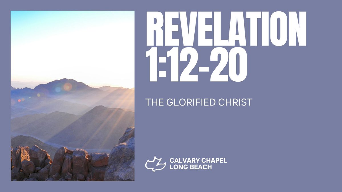 CCLongBeach's tweet photo. Join us, this Sunday, at Calvary Chapel Long Beach! We will be taking a look at the Glorified Christ in Revelation 1:12-20.  Bring a Bible &amp; a Friend. https://t.co/7zTnY9fFnY