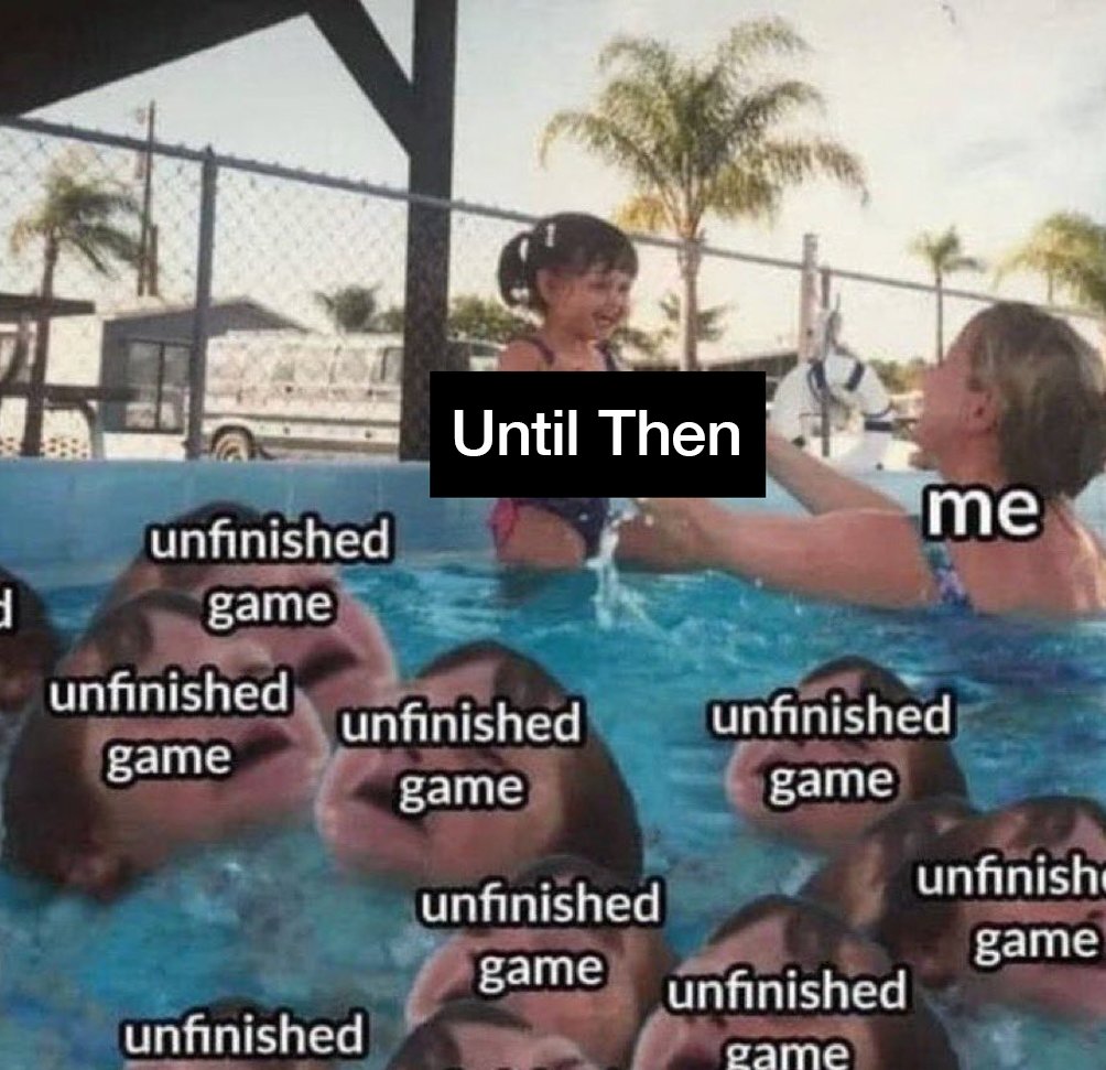 Now that <a href="/UntilThenGame/">Until Then ➡️ gamescom 2025</a> is available on Nintendo Switch, it felt like the perfect time to revive this meme. 🦋 

Friends don't let friends keep Until Then in their backlog! 

#untilthen #visualnovel #pixelart