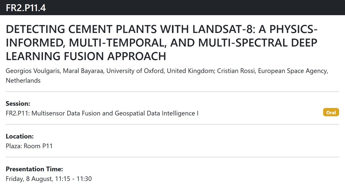 1/2) This week I will be attending the #IGARSS2025, where I will present "Detecting Cement Plants with Landsat‑8: A Physics‑Informed, Multi‑Temporal, Multi‑Spectral Deep Learning Fusion Approach." (Oral)
