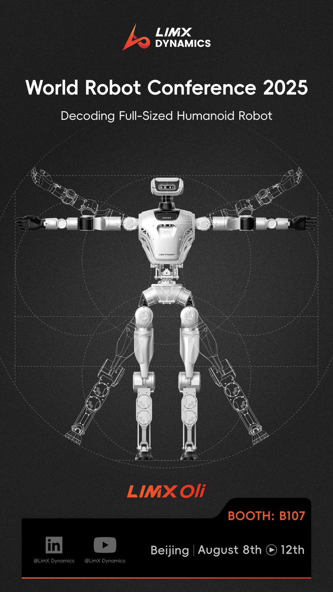 YJH_GIGIYE's tweet image. ⚡Ready to see amazing robots?  #LIMX Oli awaits at #WRC2025! 

👇 Booth B107 | Beijing | Aug 8-12

🤖Decode the next era of innovation!
#HumanoidRobot #robot #Robotic #AI #ArtificialIntelligence
#WorldRobotConference #Innovation 
#embededAi #RL #locomotion