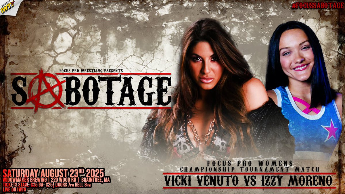 Focus Pro Wrestling (@focusprowrestle) on Twitter photo MATCH ANNOUNCEMENT!!!
<a href="/vicious_vicki_/">THEBADCHICKᐯIᑕK</a> vs <a href="/ItsIzzyMania/">Izzy Moreno</a>
Focus Pro Wrestling: SABOTAGE
Saturday August 23rd
@widowmakerbrew
220 Wood Rd - Braintree, MA
Tickets: eventbrite.com/e/focus-pro-wr… MATCH ANNOUNCEMENT!!!
<a href="/vicious_vicki_/">THEBADCHICKᐯIᑕK</a> vs <a href="/ItsIzzyMania/">Izzy Moreno</a>
Focus Pro Wrestling: SABOTAGE
Saturday August 23rd
@widowmakerbrew
220 Wood Rd - Braintree, MA
Tickets: eventbrite.com/e/focus-pro-wr…