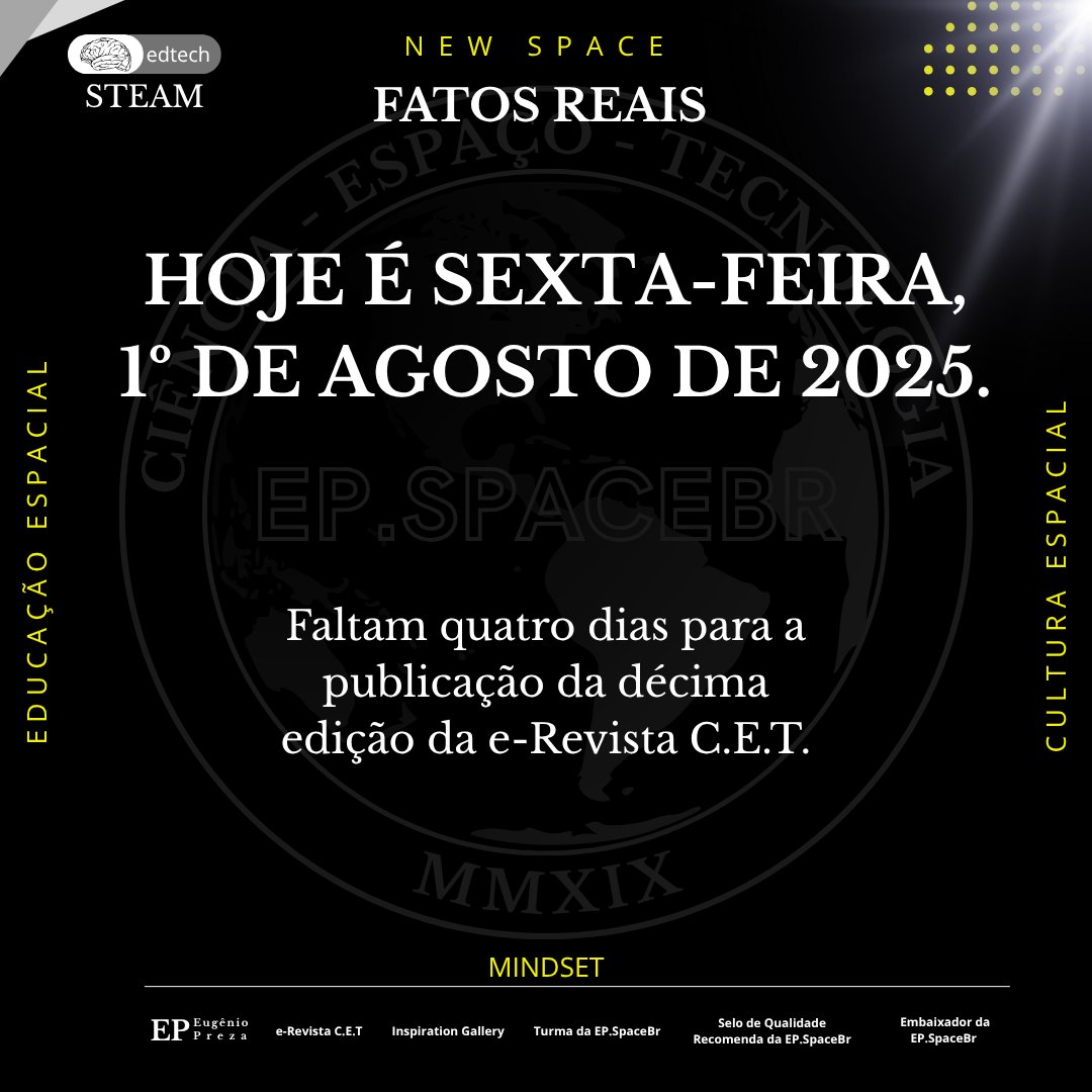 EpSpacebr's tweet photo. 🇧🇷 Hoje é sexta-feira, 1⁰ de agosto de 2025.

Faltam quatro dias para a publicação da décima edição da e-Revista C.E.T 📚
.
.
.
#Educação #EdTech #Startup #Conhecimento #eRevistaCET #EPSpaceBr https://t.co/5rz1jxclFe