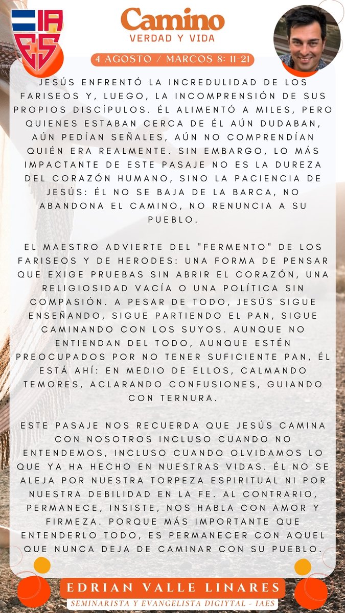 ✨ ¡Llega el lunes y con él una nueva oportunidad para alimentar nuestra fe! 📖

Hoy reflexionamos sobre Marcos 8:11-21, recordando que Jesús camina con su pueblo, incluso cuando dudamos o no entendemos del todo. 🚶‍♂️💛

#CaminoVerdadYVida #IAES #ReflexiónBíblica #Misión