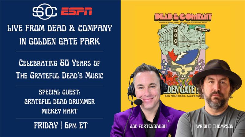 Friday, legendary <a href="/GratefulDead/">Grateful Dead</a> drummer <a href="/mickeyhart/">Mickey Hart</a> will join <a href="/JoeFortenbaugh/">Joe Fortenbaugh</a> &amp; Wright Thompson on the 6p ET <a href="/SportsCenter/">SportsCenter</a> as ESPN helps celebrate 60 years of the Dead's music, live from Golden Gate Park