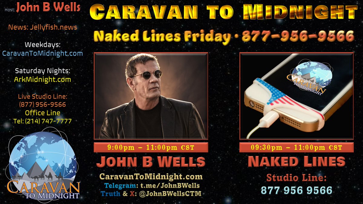 #CTM Tonight
Naked Lines Friday
Start: 8:30pm CDT

Lines open @ 9pm CDT
Studio Number: 877 956 9566

Listen Links:
👇👇👇
Tel. Listen Line:
518-737-0001
AM/FM Radio
arkmidnight.com/stations/
Talk Stream Live:
talkstreamlive.com/program/john_b…
ZuTalk
zutalk.com (live &amp; archives)