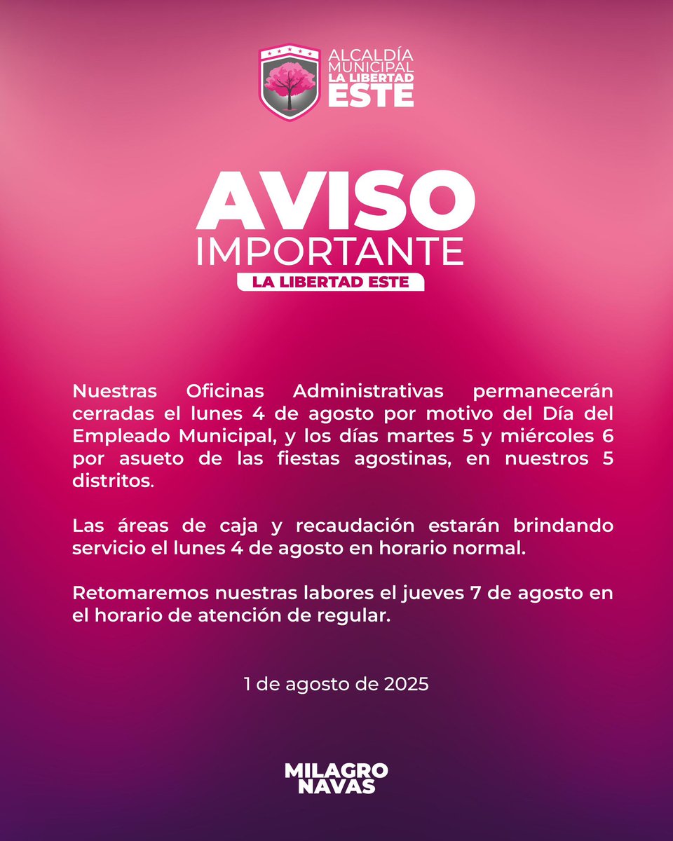#Informamos
Asueto con motivo de las festividades agostinas en los 5 Distritos de #LaLibertadEste 
.
#MiilagroNavas