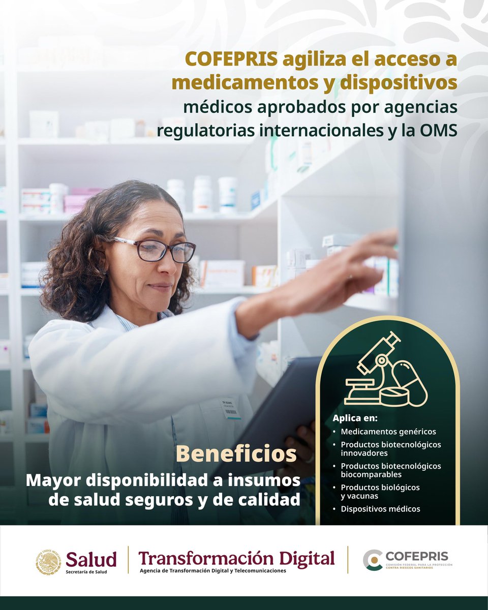 La  simplificación de la regulación sanitaria permite a <a href="/COFEPRIS/">COFEPRIS</a>  reconocer autorizaciones internacionales para agilizar el acceso a medicamentos y dispositivos médicos de calidad

Esto se traduce en un proceso:

☑️ Más seguro y eficaz

☑️ Más rápido y amplio

Aplica para:

🟢