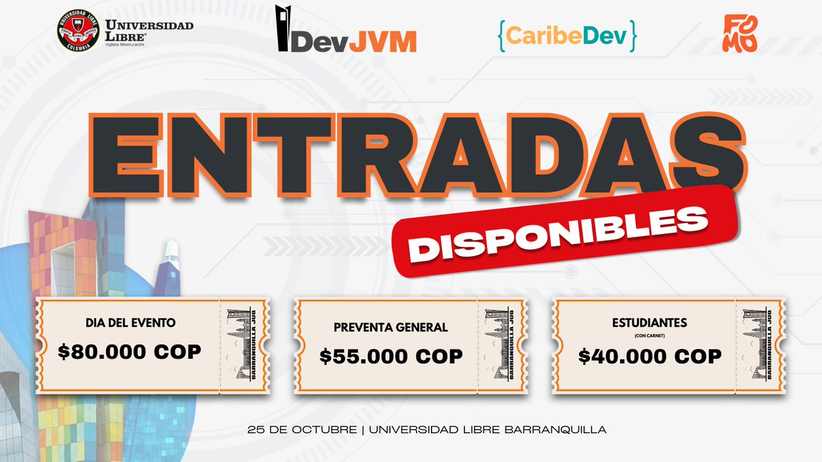 Barranquilla JUG 🇨🇴 (@jugbaq) on Twitter photo 🚨 ENTRADAS YA DISPONIBLES - DevJVM Barranquilla
💰 PRECIOS:
Preventa: $55.000 COP (ahorra 31%)
Estudiantes: $40.000 COP*
Día del evento: $80.000 COP
*Estudiantes: Envía tu carnet a contacto@devjvm.com para tu código especial 🎓
Lo que te llevas:
- 17 speakers internacionales 🚨 ENTRADAS YA DISPONIBLES - DevJVM Barranquilla
💰 PRECIOS:
Preventa: $55.000 COP (ahorra 31%)
Estudiantes: $40.000 COP*
Día del evento: $80.000 COP
*Estudiantes: Envía tu carnet a contacto@devjvm.com para tu código especial 🎓
Lo que te llevas:
- 17 speakers internacionales