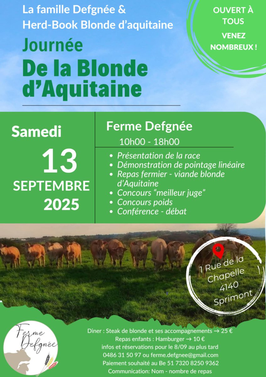 Journée de la BLONDE D’AQUITAINE le 13 septembre 2025 de 10h à 18h à la FERME DEFGNEE à Damré-Sprimont (rue de la Chapelle)
Programme détaillé : facebook.com/events/9568356…