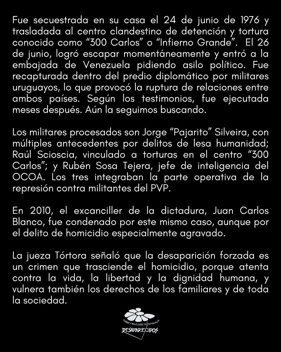⚖️ Hoy fueron procesados con prisión tres militares retirados por la desaparición forzada de Elena Quinteros, secuestrada en 1976 y recapturada dentro de la embajada de Venezuela cuando pedía asilo. Es el primer fallo judicial contra militares por este crimen. Elena tenía 30 años