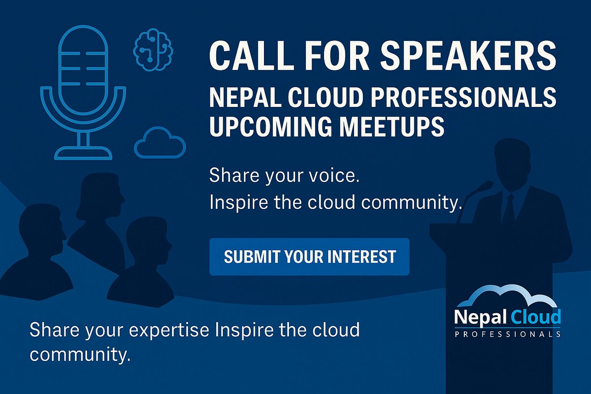 NepalCloudP's tweet image. 🚀 Call for Speakers – Nepal Cloud Professionals
Passionate about #AI, #DevOps, #Cloud, or #Cybersecurity? Speak at our upcoming meetups &amp;amp; inspire the community!
🗣️ ~30 min talk via MS Teams
📝 Apply: forms.office.com/r/cywefzeBAV
#NepalCloudPro #Azure