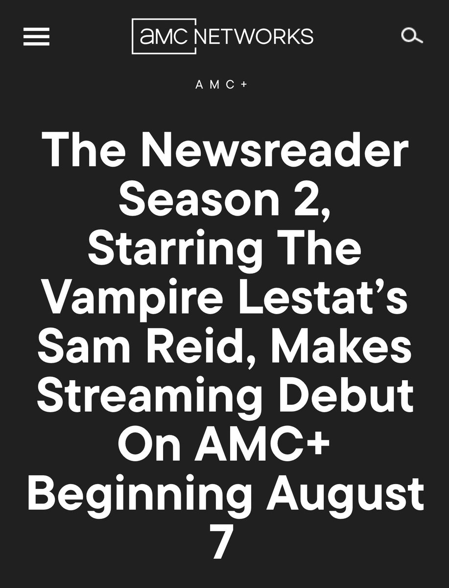 streidupdates's tweet image. #TheNewsreader season 2, starring #TheVampireLestat’s Sam Reid, hits AMC+ on August 7th!

It will premiere with two episodes to start, and then one episode per week.

🔗: amcnetworks.com/press-releases…