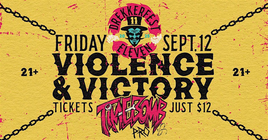 🎪 DREKKERFEST XI 🎪

We return to Drekker Brewing for VIOLENCE &amp; VICTORY on Friday, September 12th to kick off Drekkerfest XI! Tickets are only $12 and available now at: bit.ly/4fh0Sf3
