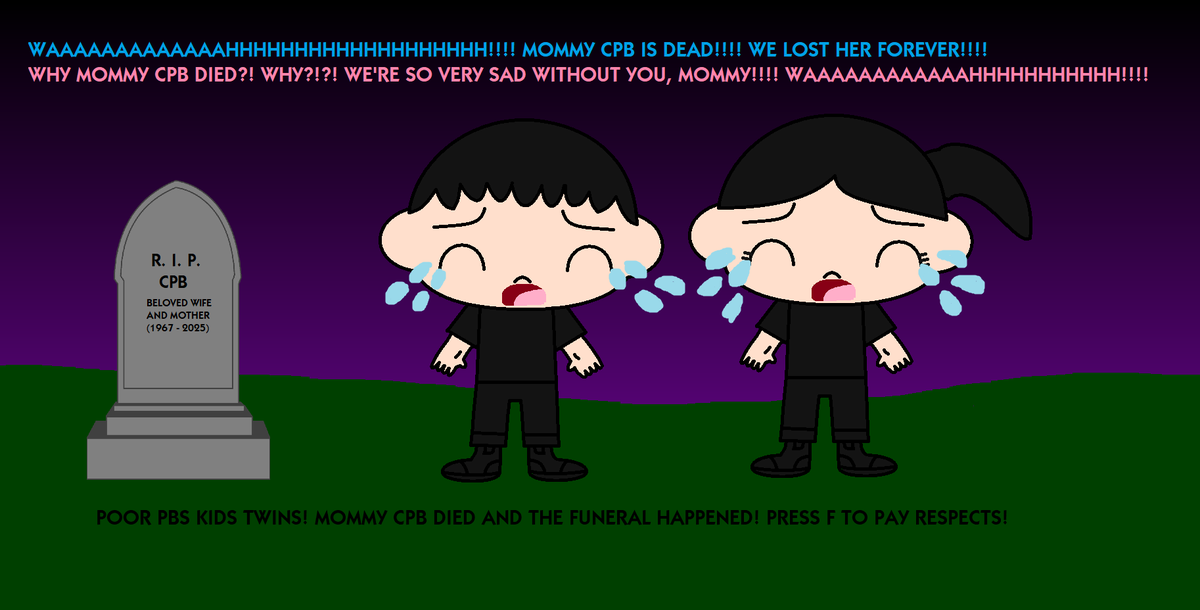 LucasJGomes1995's tweet photo. R. I. P. CPB (1967 - 2025).
Poor PBS Kids Twins! They are CRYING ON THE FUNERAL! CPB IS DEAD!!!!
The characters PBS Kids Twins belongs to @LapisFan2011 .
#RestInPeace
#sadness
#RIPPBS
#RIPCPB
#RIPPBSKids https://t.co/oS7dkdTaOq