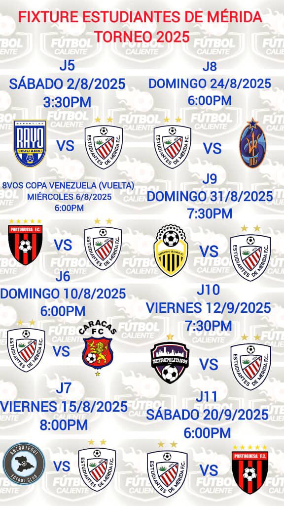 🔥🔥ATENCIÓN🔥🔥
Fixture de <a href="/EstudiantesMEFC/">Estudiantes de Mérida FC</a> hasta la Jornada 11 de la <a href="/LigaFUTVE/">Liga Banco de Venezuela</a> 2025.
<a href="/FVF_Oficial/">FVF</a> 
📊 <a href="/Tavocolmenares/">Gustavo E Colmenares🔴⚪</a>