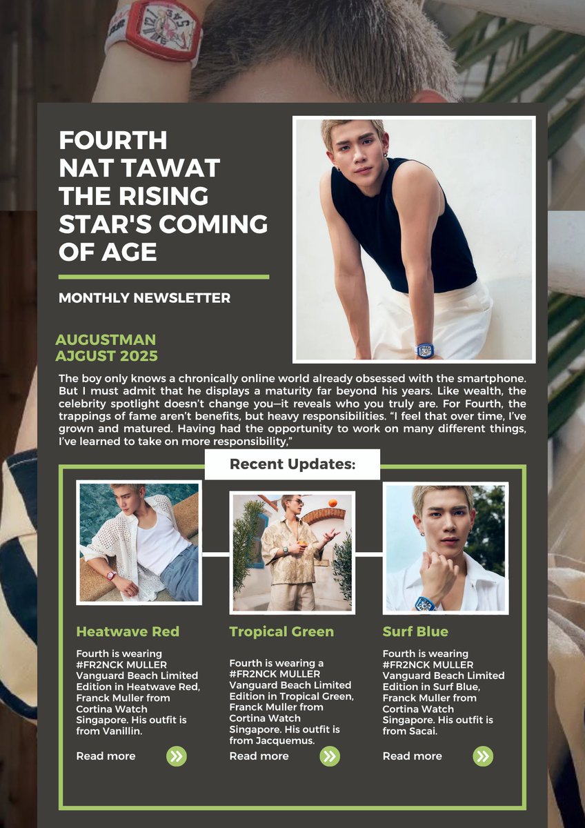 wawasocut_e's tweet image. โฟร์ท ณัฐวรรธน์ บนปก Augustman นิตยสารไลฟ์สไตล์สุดหรู มาพร้อมกับ นาฬิกา Frank Muller ที่มีเอกลักษณ์อันโดดเด่น รวมไปถึงกลไกอันแยบยลและดีไซน์ที่แตกต่างไม่เหมือนใคร ทุกอย่างลงตัวเพอร์เฟคสมบูรณ์แบบ

@tawattannn @FranckMuller 
#FranckMuller #FR2NCK
#Fourthnattawat #โฟร์ทณัฐวรรธน์