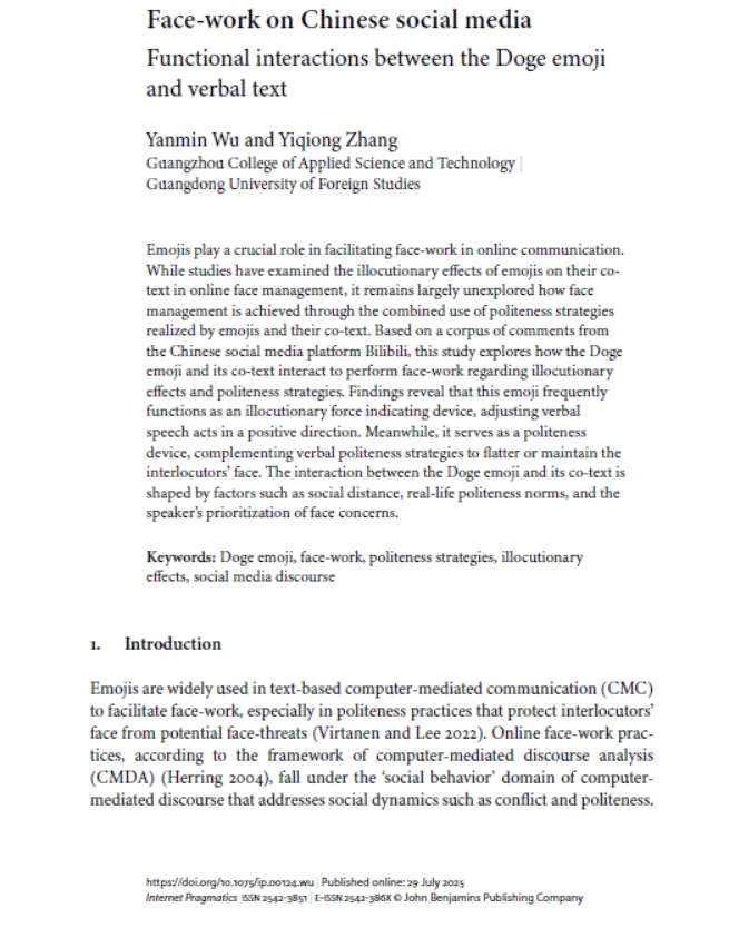 Face-work on Chinese social media: Functional interactions between the Doge emoji and verbal text

Author(s): Yanmin Wu and Yiqiong Zhang
Source: Internet Pragmatics
Available online: 29 July 2025
DOI: doi.org/10.1075/ip.001…