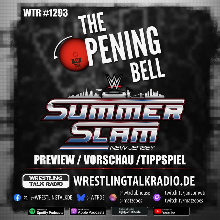 [WTR #1293] The Opening Bell: WWE #SummerSlam 2025 Preview / Vorschau / Tippspiel
 
► Webseite:
wrestlingtalkradio.de/wtr1293

► YouTube: 
youtu.be/xj33TYFllqE

Und in allen Podcatchern unter Wrestling Talk Radio zu finden. Viel Spaß!