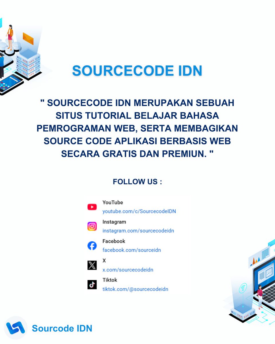 sourcecodeidn's tweet image. Sourcecode IDN merupakan sebuah situs tutorial belajar bahasa pemrograman web, serta membagikan source code secara gratis dan premium.

#sourcecodeidn #teknologi #it #pemrogramanweb #tutorials