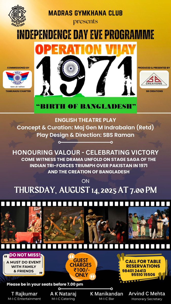 nccudaan's tweet photo. Operation Vijay 1971 – Birth of Bangladesh 🇮🇳
A powerful stage tribute to India’s historic 1971 victory and the creation of Bangladesh.

🗓️ August 14 | 🕖 7 PM
📍 Madras Gymkhana Club

Exclusive to MGC Members | ₹100 for guests
Concept & Curation: Maj Gen M Indrabalan
Direction: SBS Raman

📞 For reservations: 98401 24413 | 95510 15506

#OperationVijay1971 #IndiaRemembers1971 #StageTribute #BirthOfBangladesh #MajGenIndrabalan #MGCChennai #ChennaiEvents #MilitaryHistory #IndianArmy #CandidTalks #SindoorDoctrine #Cidar #MajorGeneral