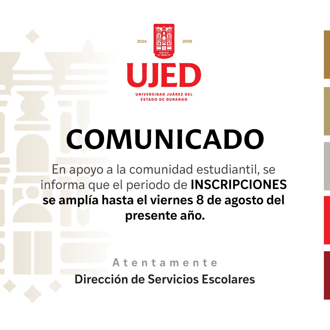 #UJEDInforma Sobre las inscripciones en la #UJED.

#IdentidadUJED