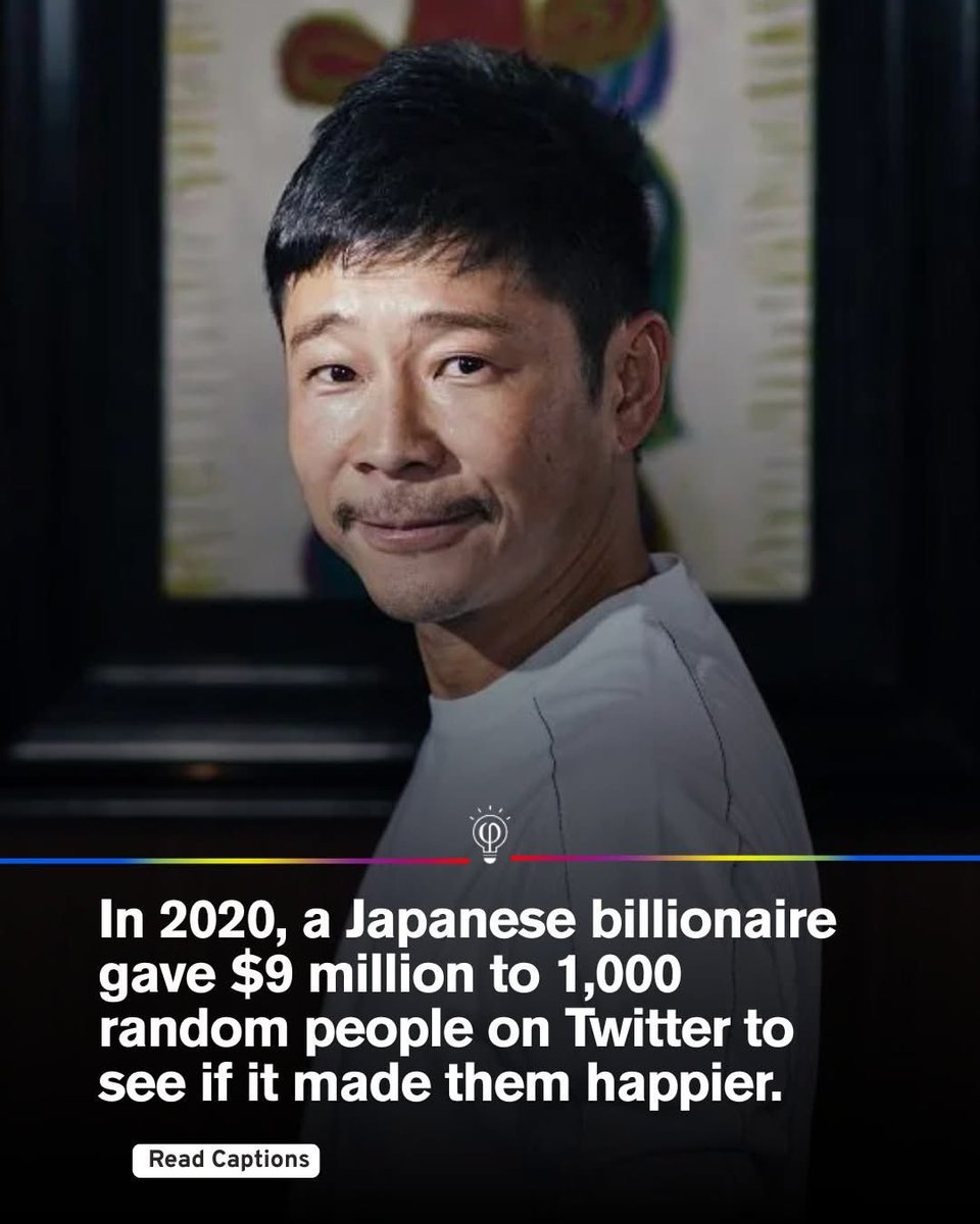 In January 2020, Japanese billionaire Yusaku Maezawa gave away ¥1 billion (around $9 million) to 1,000 random Twitter followers as part of a social experiment. Each person received about ¥1 million just for retweeting and following him. His aim was to see if unexpected money