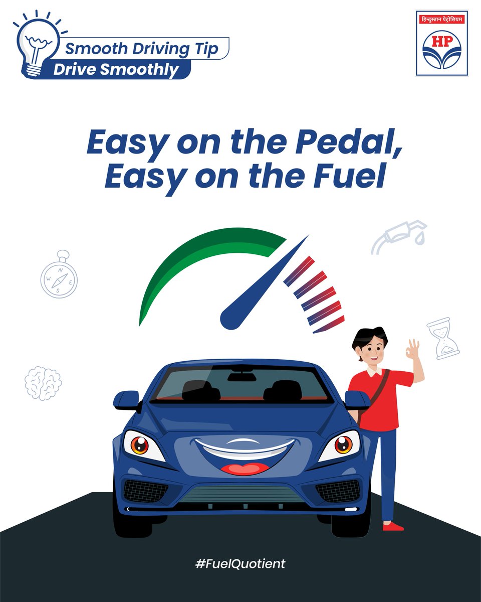 Rapid acceleration and sudden braking can guzzle up to 20 more fuel. HPCL, the world class energy company, through its retail SBU , encourages all drivers to drive smoothly for better fuel efficiency Rapid acceleration and sudden braking can guzzle up to 20 more fuel